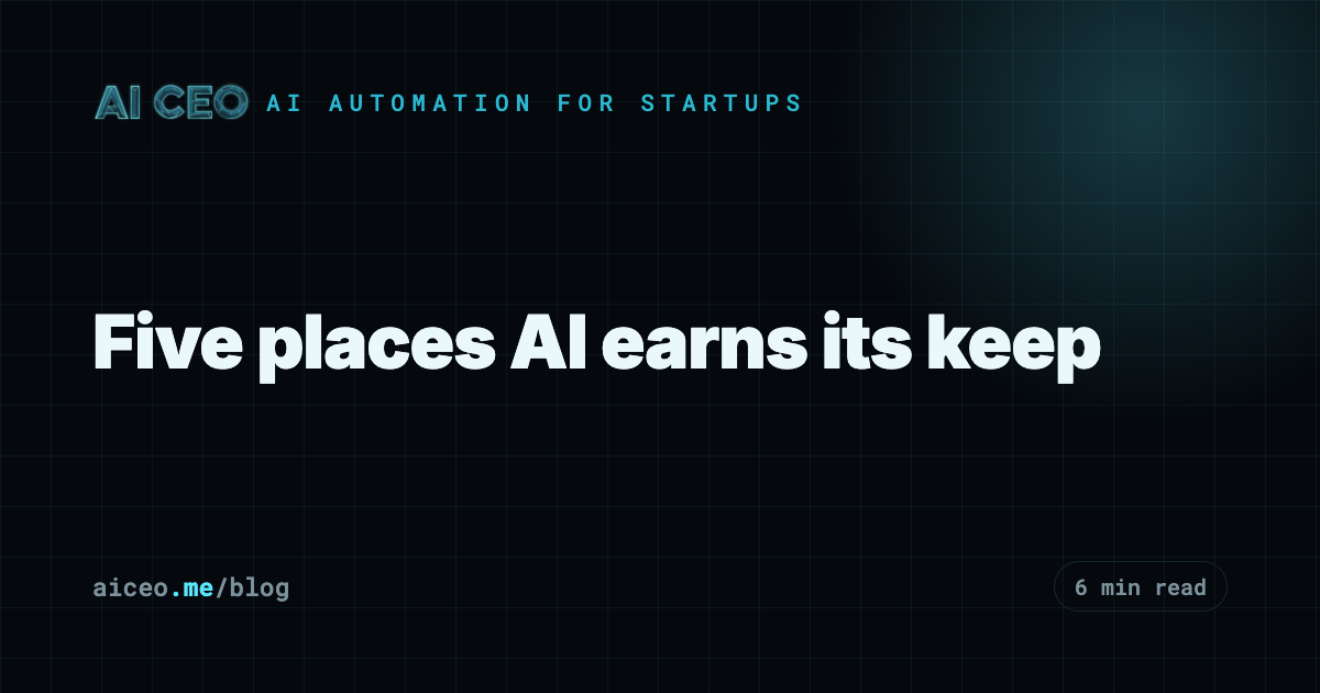 Five places AI earns its keep