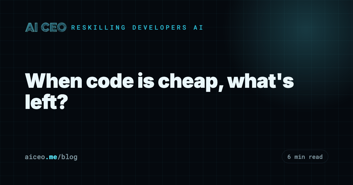 When code is cheap, what's left?